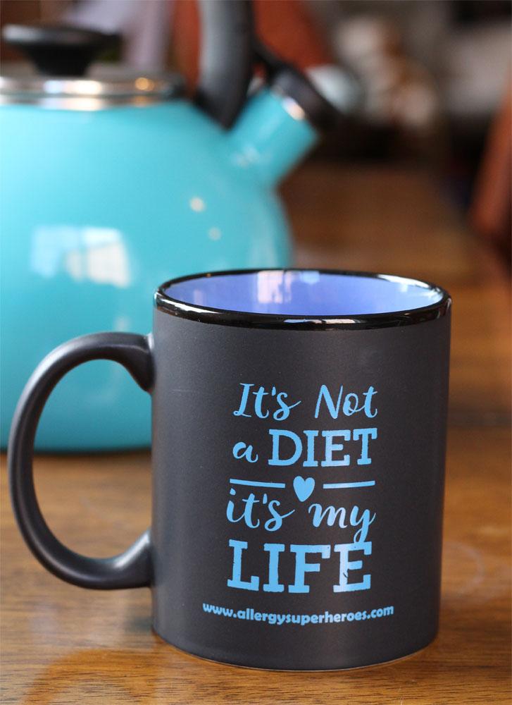 "It's Not A Diet It's My Life" (TM) Coffee Mug by food Allergy Superheroes.